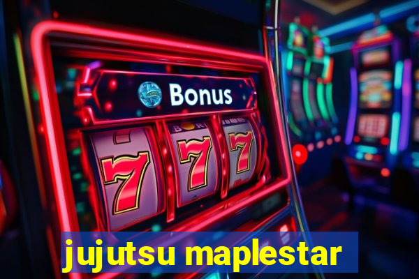 jujutsu maplestar